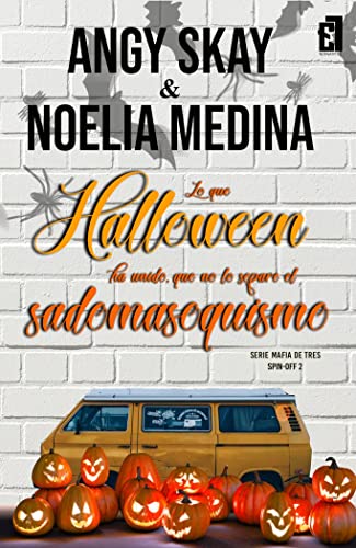 Stock image for Lo que Halloween ha unido, que no lo separe el sadomasoquismo for sale by AG Library