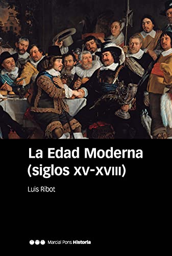 Stock image for LA EDAD MODERNA (SIGLOS XV-XVIII) for sale by KALAMO LIBROS, S.L.