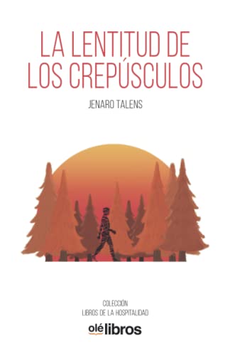 Beispielbild fr La lentitud de los crepsculos (Spanish Edition) zum Verkauf von Lucky's Textbooks