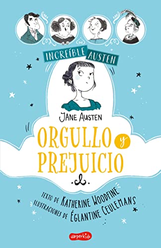 Stock image for INCREBLE AUSTEN. Orgullo y prejuicio: (AWESOMELY AUSTEN. Pride and prejudice - Spanish Edition) (Increble Austen / Awesomely Austen) for sale by GF Books, Inc.