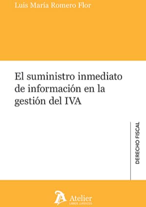 Imagen de archivo de El suministro inmediato de informacin en la gestin del IVA a la venta por AG Library