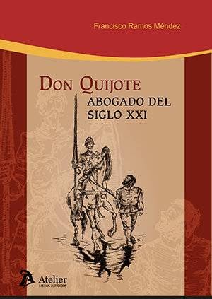 Stock image for Don Quijote. Abogado del Siglo XXI for sale by Agapea Libros
