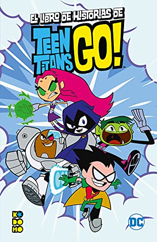 Stock image for EL LIBRO DE HISTORIAS DE LOS TEEN TITANS GO! for sale by Librerias Prometeo y Proteo