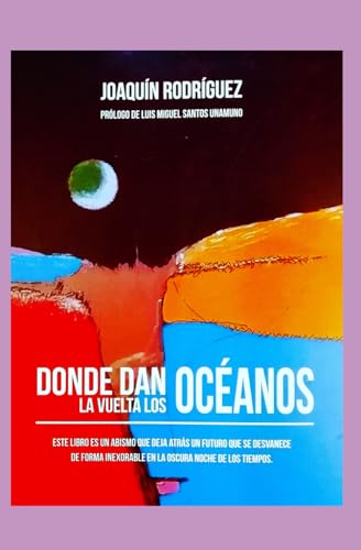 9788418789250: DONDE DAN LA VUELTA LOS OCANOS (Spanish Edition)