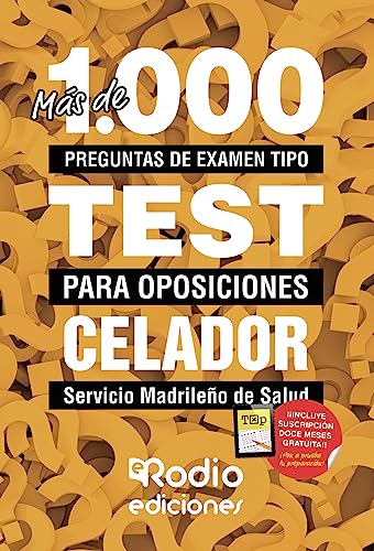 Imagen de archivo de Celador. Servicio Madrileo de Salud: Ms de 1.000 preguntas de examen tipo test para oposiciones (Spanish Edition) a la venta por GF Books, Inc.