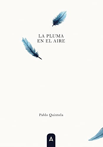 Beispielbild fr La pluma en el aire zum Verkauf von AG Library