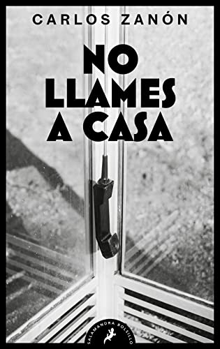 9788418796647: No llames a casa (Salamandra Bolsillo)