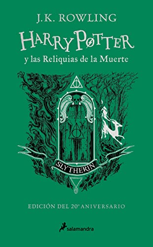 Stock image for Harry Potter y las reliquias de la muerte (20 Aniv. Slytherin) / Harry Potter and Deathly Hallow (Slytherin) (Spanish Edition) for sale by GF Books, Inc.