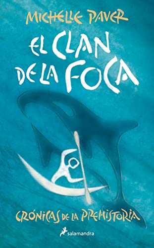 Stock image for El Clan de la Foca / Spirit Walker (Cr=nicas de la prehistoria / Chronicles of Ancient Darkness) (Spanish Edition) for sale by Lakeside Books