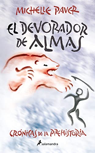 Stock image for Devorador de almas / Soul Eater (Cr=nicas de la prehistoria / Chronicles of Ancient Darkness) (Spanish Edition) for sale by Lakeside Books