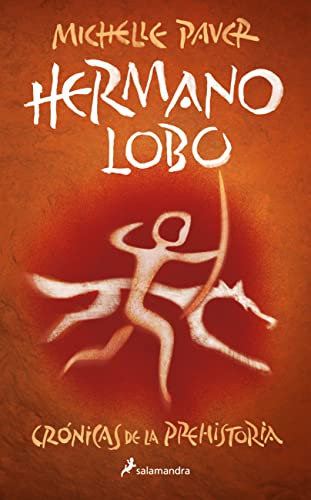 Stock image for Hermano Lobo / Wolf Brother (Crnicas de la prehistoria / Chronicles of Ancient Darkness) (Spanish Edition) for sale by Lucky's Textbooks