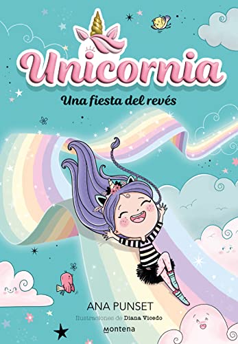 Imagen de archivo de Una Fiesta Del Revs / Unicornia: An Upside-Down Party a la venta por Blackwell's