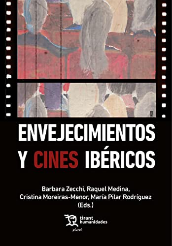 9788418802201: Envejecimientos y cines ibricos (Plural)