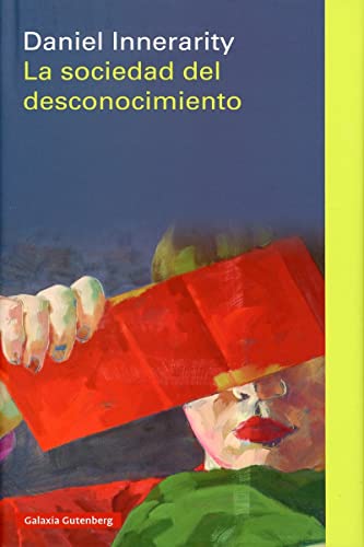 Beispielbild fr La sociedad del desconocimiento (Spanish Edition) zum Verkauf von Books Unplugged