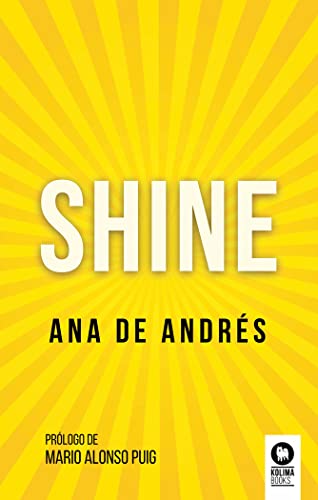 9788418811456: Shine (Spanish Edition)