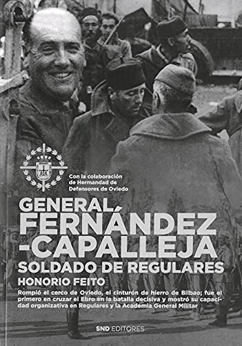 Beispielbild fr GENERAL FERNNDEZ-CAPALLEJA. SOLDADO DE REGULARES. zum Verkauf von KALAMO LIBROS, S.L.