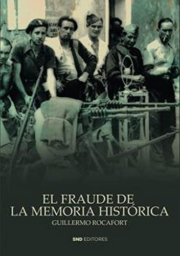 Beispielbild fr EL FRAUDE DE LA MEMORIA HISTRICA. zum Verkauf von KALAMO LIBROS, S.L.