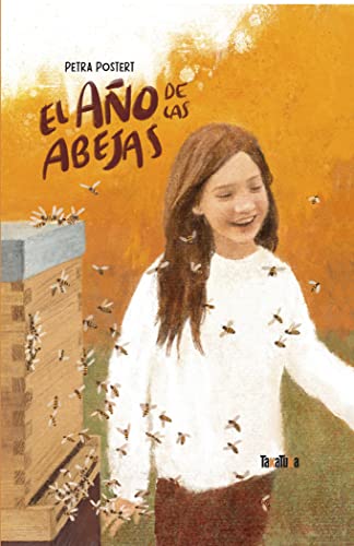 Stock image for El ao de las abejas/ The Year of the Bees -Language: Spanish for sale by GreatBookPrices