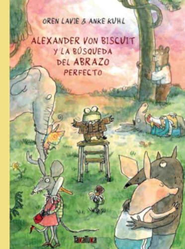 Beispielbild fr Alexander von Biscuit y la bsqueda del abrazo perfecto zum Verkauf von AG Library