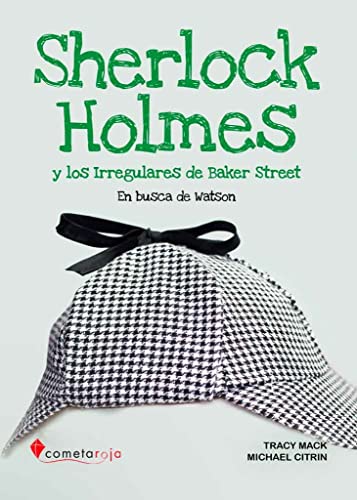 Imagen de archivo de Sherlock Holmes y los Irregulares de Baker Street a la venta por AG Library