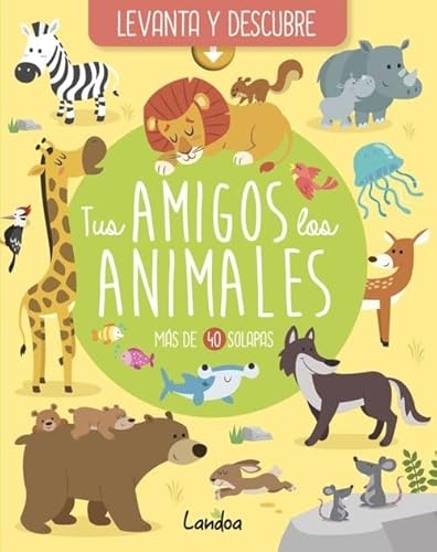 Beispielbild fr TUS AMIGOS LOS ANIMALES zum Verkauf von WorldofBooks