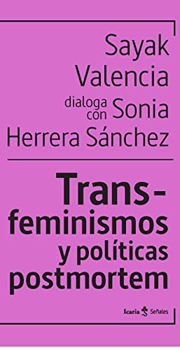 Imagen de archivo de TRANS-FEMINISMOS Y POLITICAS POSTMORTEM a la venta por Librerias Prometeo y Proteo