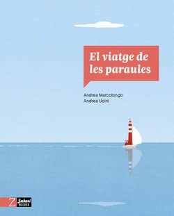 Stock image for EL VIATGE DE LES PARAULES for sale by KALAMO LIBROS, S.L.