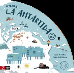 Imagen de archivo de Explora la Antrtida en 360 grados/ Explore Antarctica in 360 Degrees -Language: Spanish a la venta por GreatBookPrices