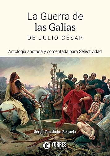 Imagen de archivo de La Guerra de las Galias de Julio Csar a la venta por AG Library