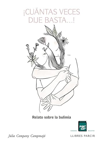 Beispielbild fr cuntas Veces Dije Basta.!: Relato sobre la Bulimia: 5 zum Verkauf von Hamelyn