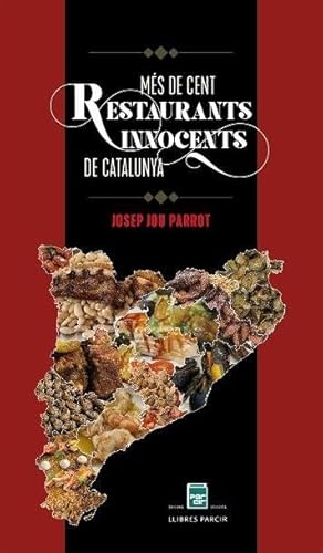 Beispielbild fr Ms de Cent Restaurants Innocents de Catalunya zum Verkauf von Hamelyn