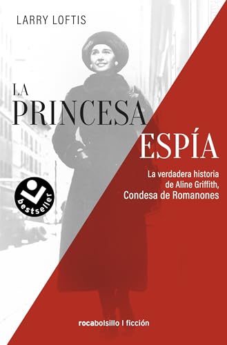 Stock image for La princesa espa. La verdadera historia de Aline Griffith, Condesa de Romanones for sale by Agapea Libros