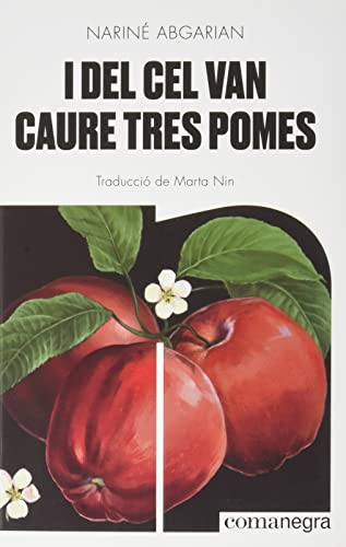 Imagen de archivo de I del cel van caure tres pomes (Narratives, Band 9) a la venta por medimops