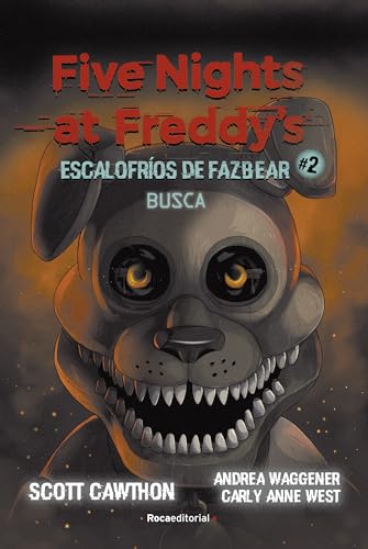 Imagen de archivo de BUSCA (FIVE NIGHTS AT FREDDY'S | ESCALOFROS DE FAZBEAR 2) a la venta por KALAMO LIBROS, S.L.