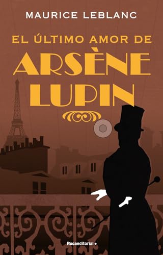 Imagen de archivo de ARSENE LUPIN El Ultimo Amor de a la venta por Serendipity