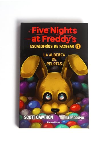 Stock image for Five Nights at Freddy's. La alberca de pelotas/ Into the Pit (ESCALOFROS DE FAZBEAR) (Spanish Edition) for sale by Lakeside Books