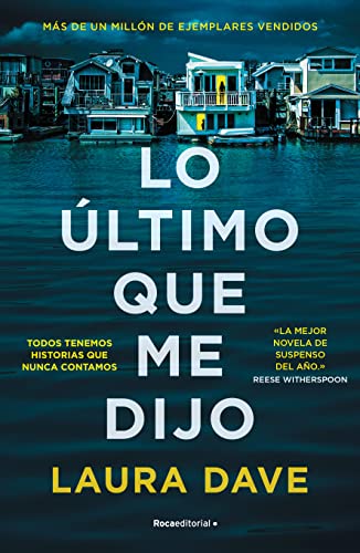 Stock image for Lo ltimo que me dijo /The Last Thing He Told Me (Spanish Edition) for sale by Goodwill Southern California