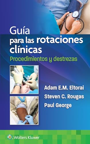 Stock image for Guia para las rotaciones clinicas. Procedimientos y destrezas for sale by PBShop.store US