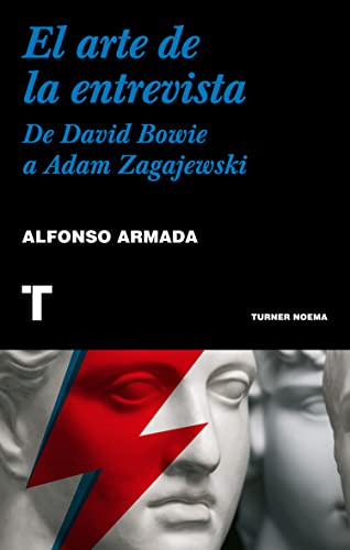 Stock image for El arte de la entrevista: De David Bowie a Adam Zagajewski (Noema) for sale by medimops