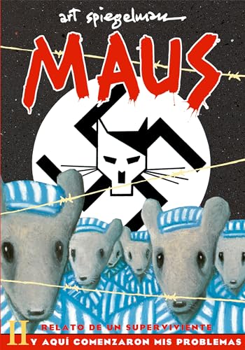 Imagen de archivo de Maus II: Relato De Un Superviviente. Y Aqu Comenzaron Mis Problemas / And Here My Troubles Began a la venta por Blackwell's