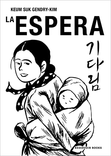 Stock image for La espera / The Waiting (Spanish Edition) by Gendry-Kim, Keum Suk [Paperback ] for sale by booksXpress