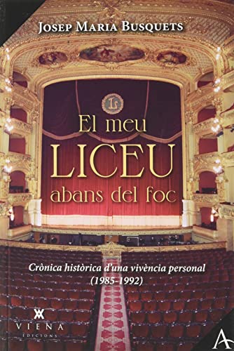 Stock image for El meu Liceu abans del foc for sale by AG Library