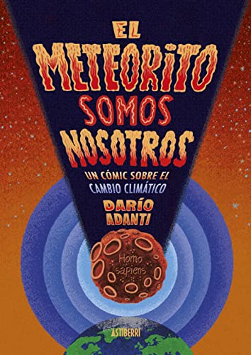 Stock image for EL METEORITO SOMOS NOSOTROS for sale by KALAMO LIBROS, S.L.