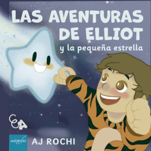 Imagen de archivo de Las Aventuras De Elliot y La Pequena Estrella a la venta por BookHolders