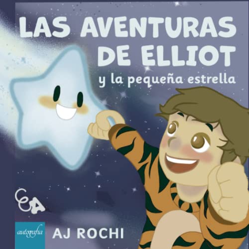 Stock image for Las Aventuras De Elliot y La Pequena Estrella for sale by BookHolders