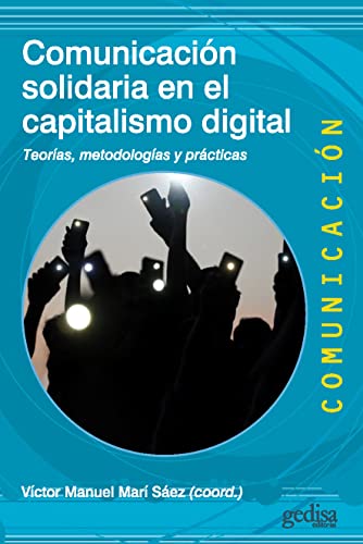 Stock image for Comunicacin solidaria en el capitalismo digital for sale by AG Library