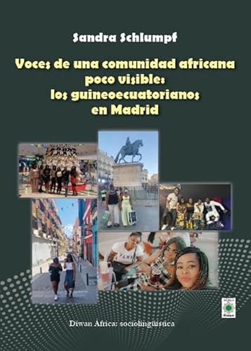 Stock image for VOCES DE UNA COMUNIDAD AFRICANA POCO VISIBLE: LOS GUINEOEC for sale by Zilis Select Books