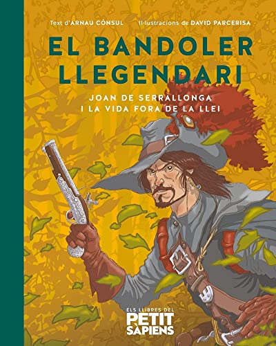 Imagen de archivo de EL BANDOLER LLEGENDARI. JOAN DE SERRALLONGA I LA VIDA FORA DE LA LLEI a la venta por KALAMO LIBROS, S.L.