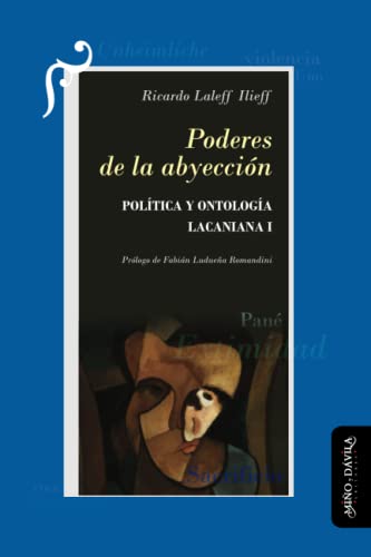 Imagen de archivo de Poderes de la abyeccin: Poltica y ontologa lacaniana I -Language: spanish a la venta por GreatBookPrices