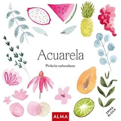 Stock image for ACUARELA. PINTA LA NATURALEZA for sale by KALAMO LIBROS, S.L.